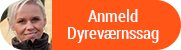 Anmeld dyreværnssag